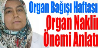Organ Bağışı Haftasında Organ Naklinin Önemi Anlatıldı