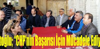 Şahutoğlu; “CHP’nin Başarısı İçin Mücadele Ediyoruz”