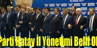 Ak Parti Hatay İl Yönetimi Belli Oldu!
