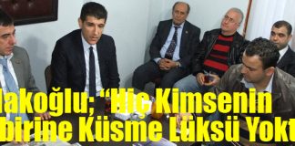 “Hiç Kimsenin Birbirine Küsme Lüksü Yoktur”