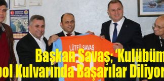 ‘Kulübümüze Futbol Kulvarında Başarılar Diliyorum’