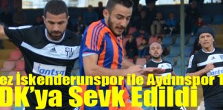 Körfez İskenderunspor ile Aydınspor 1923 PFDK’ya Sevk Edildi
