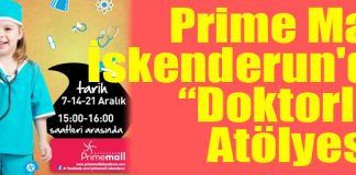 Prime Mall İskenderun’da “Doktorlar Atölyesi”