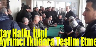 “Hatay Halkı, İlini Bu Ayrımcı İktidara Teslim Etmedi”