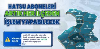 HATSU Aboneleri İşlemlerini 15 İlçedeki Şubelerden Yapabilecek