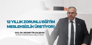 Çalışkan; “Eğitim Sistemi Mesleksizlik ve İşsizlik Üretiyor”